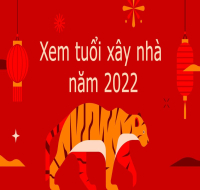 Những ai có thể cho bạn mượn tuổi xây nhà năm 2022?