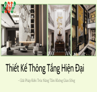 Thiết Kế Thông Tầng Hiện Đại – Giải Pháp Kiến Trúc Nâng Tầm Không Gian Sống