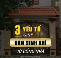 Phong thủy cổng nhà giúp mang lại nguồn sinh khí
