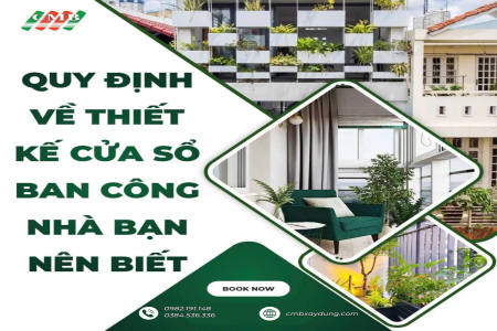 Quy định về thiết kế cửa sổ, ban công nhà ở bạn bắt buộc phải biết trước khi xây dựng