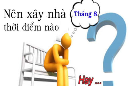 Nên chọn mùa mưa hai mùa khô để xây nhà?